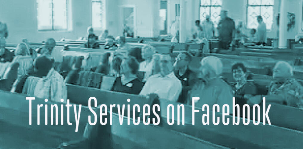 Trinity Services on Facebook graphic Trinity Services on Facebook graphic
